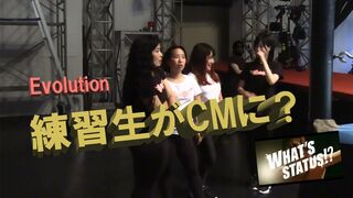 【Evo女】STATUS CM メイキング　~練習生がCMに出演~