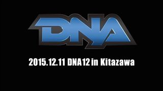2015/12/11 DNA12:Opening