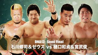 2016/1/8 DNA13 Shuji Ishikawa & Zeus vs Kazusada Higuchi & Suguru Miyatake