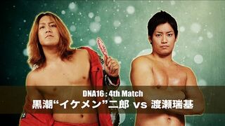 2016/05/11 DNA16 Jiro Kuroshio vs Mizuki Watase