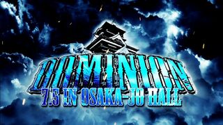 DOMINION 7.5 in OSAKA-JO HALL OPENING VTR