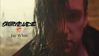 SWITCHBLADE is JAY WHITE
