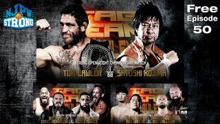 【過去大会フル公開】NJPW STRONG Ep50 / Tag Team Turbulence – Night 2