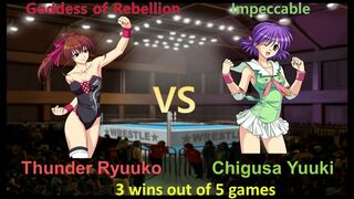 Request サンダー龍子 vs 結城 千種 三先勝 Request Thunder Ryuuko vs Chigusa Yuuki 3 wins out of 5 games