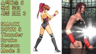 스맥다운 5 썬더 류코 시즌 플레이 3편 - Smack Down 5 Wrestle Angels Thunder Ryuko Play 3