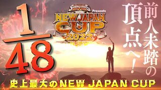 【オープニングVTR】史上最大の『NEW JAPAN CUP』は２回戦に突入！前人未踏の頂点に辿り着くのは一体誰だ！？