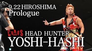 2016.9.22 HIROSHIMA YOSHI-HASHI Prologue