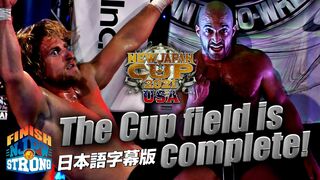【FINISH STRONG】全出場者が決定！NEW JAPAN CUP USA 2021！#31