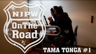 NJPW OnTheRoad : Tama Tonga #1